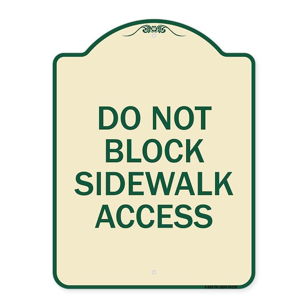 Signmission Do Not Block Sidewalk Access Heavy-Gauge Aluminum Architectural Sign, 24" x 18", TG-1824-24158 A-DES-TG-1824-24158 - main